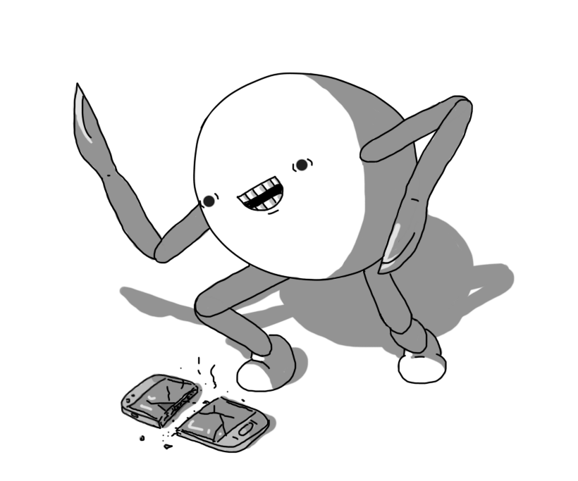 A spherical robot with joined arms and legs. Its arms end in sharp knife blades, moulded as part of the limb. It's crouching, leaning slightly forward, an absolutely manic expression on its face, its teeth exposed by its horrid smile. A mobile phone, sliced in half and smoking slightly, lies at its feet.