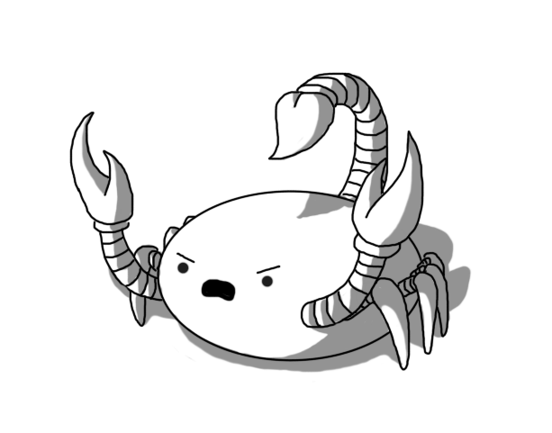 A robot in the form of a scorpion. It has an ovoid body with eight legs, each of which has one banded segment and a long, pointed segment. It has two banded arms near the front that end in standard small robot gloves, except those gloves are shaped like big pincers instead of hands. At its rear is a long, banded tail arching over its back, with a leaf-shaped stinger on the end. The robot is raising its claws and yelling angrily.