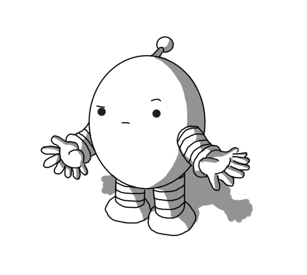 An ovoid robot with banded arms and legs and an antenna. It has seven fingers on each hand, which it's looking down at with a confused, slightly annoyed expression on its face, one eyebrow raised.