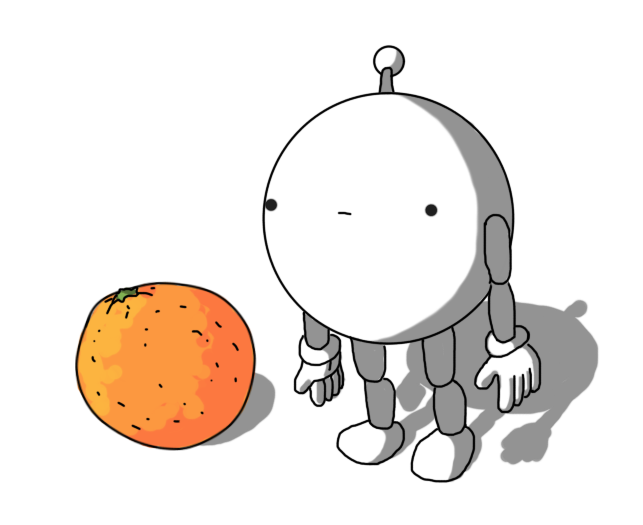 A spherical robot with jointed arms and legs and an antenna. It has a blank, vacant expression on its face, and there is an orange - about two-thirds the size of the robot - on the ground beside it.