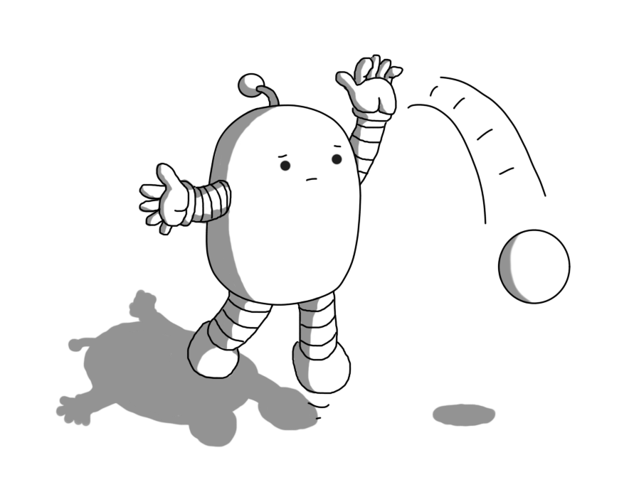 A rounded robot with banded arms and legs and an antenna, jumping slightly up into the air, arm extended having just thrown a ball. Said ball is describing a sad little arc groundwards, barely out of the robot's reach. The robot is looking plaintively at the ball as it falls.