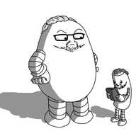 A large, pear-shaped robot with banded armed and legs, glasses, a grey beard and hair and severe eyebrows, looking down disapprovingly at a much smaller, cylindrical robot, also with banded arms and legs. The smaller robot has curly hair and a little beard, prominent front teeth and is holding a tablet. It looks utterly cowed, withering beneath its larger companion's scrutiny.