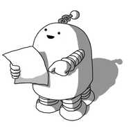 A round-topped robot with banded arms, four banded legs and a coiled antenna. It's holding a piece of paper in one hand while pointing at it with the other and looking upwards, smiling.